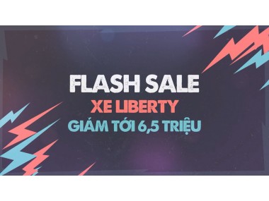Flash Sale - Xe Liberty giảm đến 6,5 triệu đồng