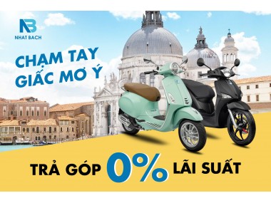 CHẠM TAY ƯỚC MƠ Ý - TRẢ GÓP 0% LÃI SUẤT