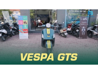 VESPA GTS: Đẳng cấp vượt thời gian